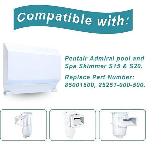 Nouveau déflecteur de remplacement pour skimmer Pentair 85001500, accessoire pour porte de piscine S-20