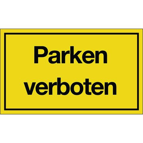 Panneau de signalisation Stationnement interdit L250xl150mm jaune noir Ku.