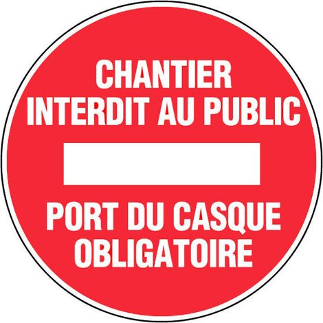 Panneau Chantier interdit au public port du casque obligatoire - Rigide Ø300mm - 4060118 (1/4)