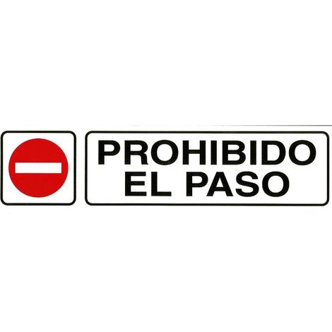 Rotulo Adhesivo 250x63 mm. Prohibido El Paso