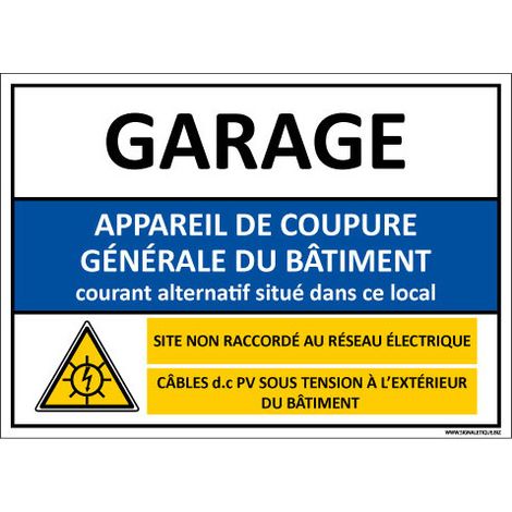 SIGNALISATION PHOTOVOLTAIQUE - GARAGE APPAREIL DE COUPURE GENERALE DU BATIMENT (C1376) - Aluminium 2 mm - 150 x 210 mm