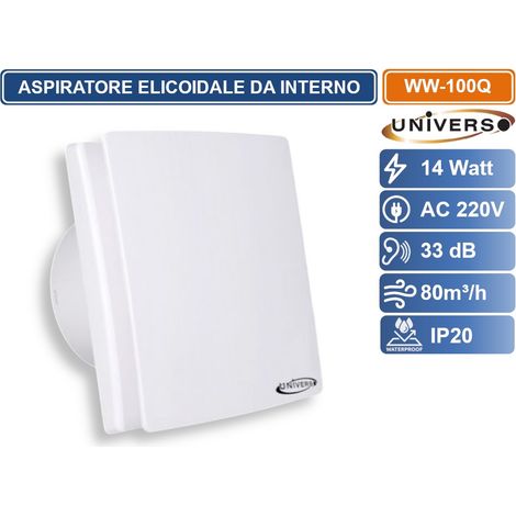 UNIVERSO WW-100Q ASPIRATORE AERATORE 14W DA MURO Ø100 MM SUPER SILENZIOSO PORTATA 80M³/H