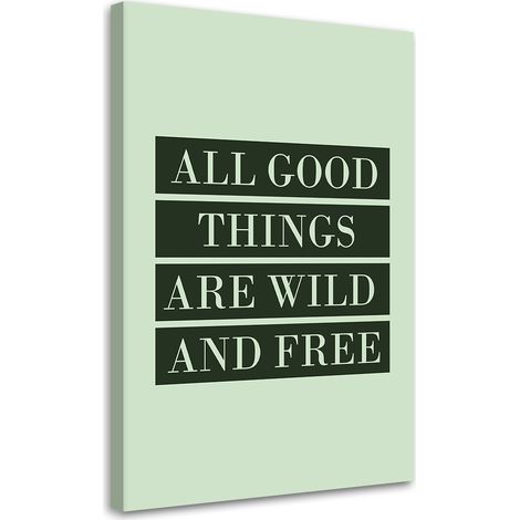 Tableau sur toile Inscription All Good Things 70x100 (1/5)