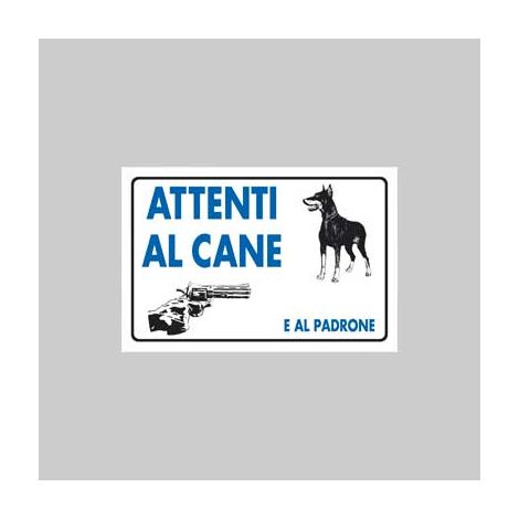 CARTELLO 'ATTENTI AL CANE E AL PADRONE' 20x30 cm