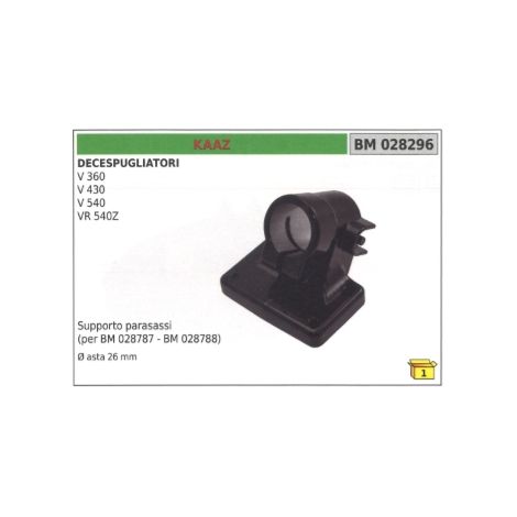 Supporto parasassi KAAZ decespugliatore V360 V430 VR540 VR540Z  Øasta 26 mm