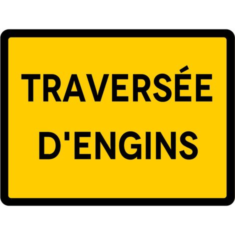Signalisation de Travaux Temporaires Panneaux de Travaux Temporaires. Danger Chantier Temporaire - Traversée d'engins - Panneau classique