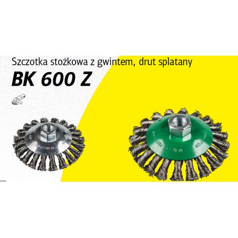 KLINGSPOR SZCZOTKA STOŻKOWA 115mm M14 BK600Z DRUT SKRĘCANY NIERDZEWNY