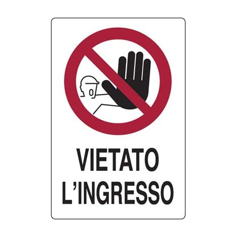 TARGA SEGNALETICA VIETATO INGRESSO - PP CM 20X30- 10 pezzi