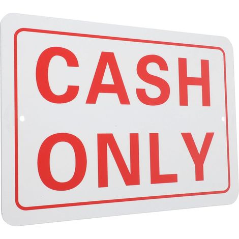 Panneau Aluminium Antirouille Cash Only pour Magasin Signalétique Caissier Claire et Facile à Installer pour Commerce sans Chèques Ni Cartes (1/5)