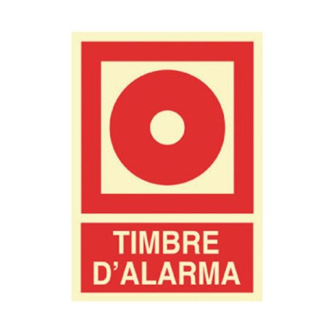 Señal en catalán de texto y pictograma Timbre D'Alarma luminiscente                                                          297X210 mm