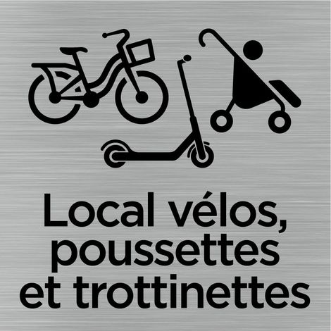 Pictogramme Local vélos, poussettes et trottinettes (Q1031). Signalisation Porte 150 x 150 mm. Autocollant souple ou plaque alu brossé 2 mm ep. - Adhésif aspect aluminium brossé