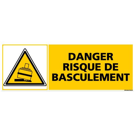 Panneau DANGER RISQUE DE BASCULEMENT (C0377) - Adhésif - 210 x 75 mm