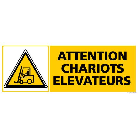 Panneau ATTENTION CHARIOTS ELEVATEURS (C0273) - Adhésif - 210 x 75 mm