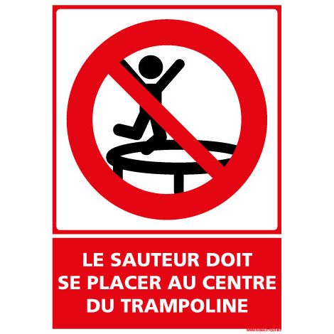 PANNEAU LE SAUTEUR DOIT SE PLACER AU CENTRE DU TRAMPOLINE (D1153) - Adhésif - 75 x 105 mm