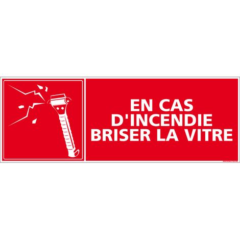 Panneau Bris de Glace Incendie. En Cas d'Incendie Brisez la Vitre. - Adhésif - 350 x 125 mm (1/5)