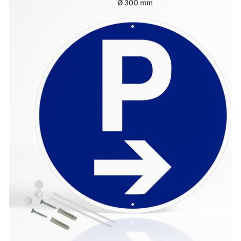 Parking flèche à droite panneau de signalisation rond en aluminium prépercé avec kit de fixation complet - Diamètre 300 mm