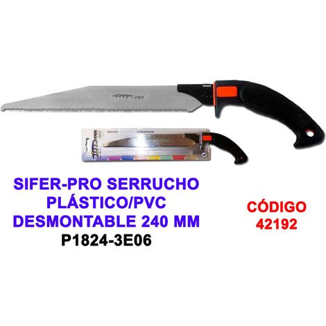 Scie Détachable Plastique/PVC 240 mm SIFER-PRO P1824-3E06