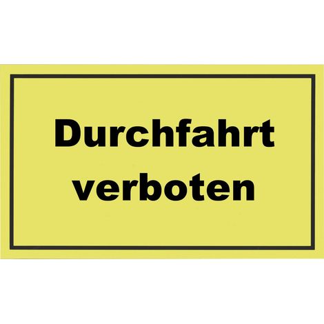 Metafranc Hinweisschild Durchfahrt verboten 200 x 300 mm Warnschilder