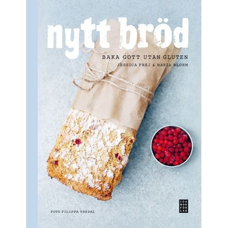 Nouveau pain : cuit bien, sans gluten 9789187785993, pour la maison, la pâtisserie et l'organisation de la cuisine.-AquaForge