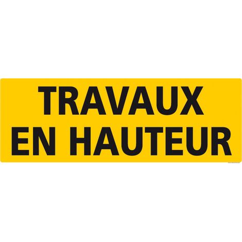 PANNEAU DE SIGNALISATION "TRAVAUX EN HAUTEUR" (C1238) - Adhésif - 210 x 75 mm
