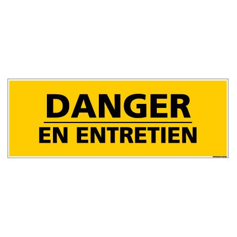 Panneau de Signalisation danger DANGER - EN ENTRETIEN (C0126) - Plastique PVC 1,5 mm - 210 x 75 mm