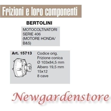 Frizione conica motocoltivatore serie 406 motore honda B&S BERTOLINI 15713