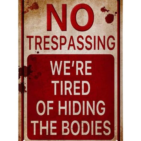 Portable, practical, and innovative design: No Trespassing We're Tired Sign (Small, 15x20 cm) - No Trespassing Metal Sign