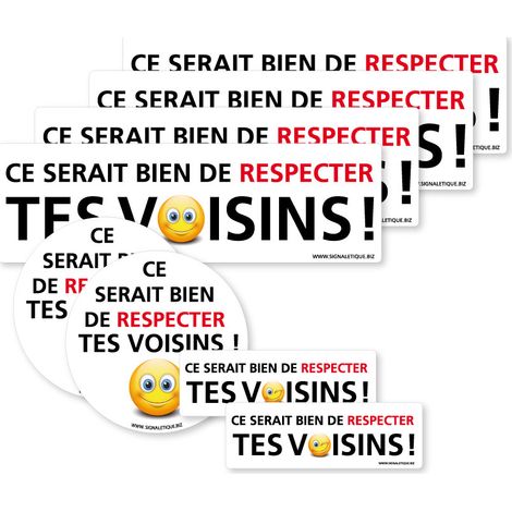 Lot de 8 autocollants dissuasifs . Ce serait bien de respecter tes voisins 8 stickers à coller pour limiter les troubles de voisinage. 8 adhésifs en cas de problèmes de voisinage (1/5)