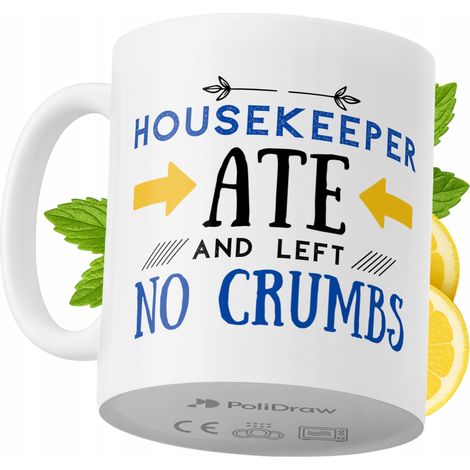 Lustige Kaffeetasse mit witzigem Textdesign – ideal für Haushälterinnen, Geburtstage, Namenstage und Feiertage. Hochwertige Tasse für besondere Anlässe, ob zu Hause, im Büro oder bei der Arbeit. Farbe