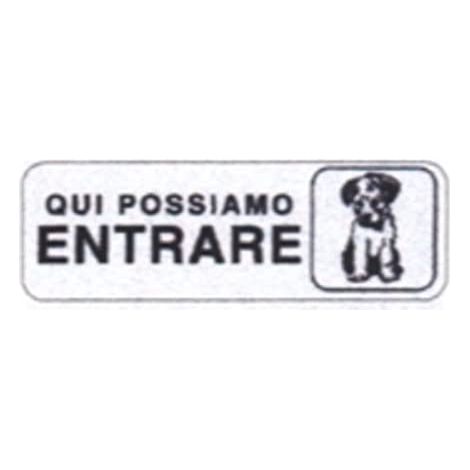 CARTELLINO ADESIVO QUI POSSIAMO ENTRARE CANE 15X5CM
