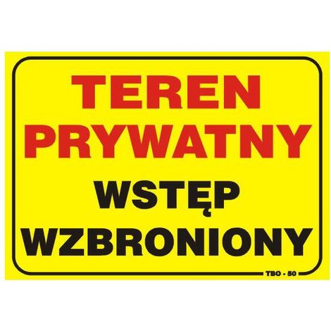 BOARD 3525CM ACHTUNG PRIVATER BEREICH, KEIN ZUTRITT VERBOTEN