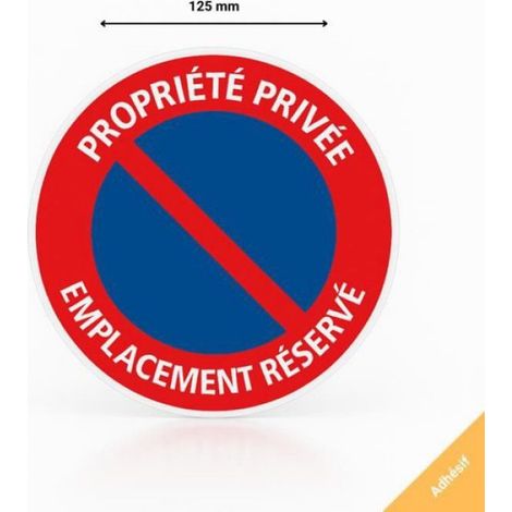 Adhésif panneau signalisation propriété privée emplacement réservé - Autocollant - Diamètre 125 mm UMD MUSICAL (1/4)