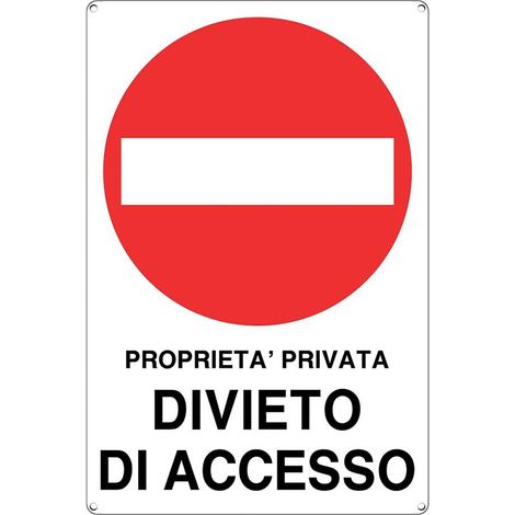 Cartello segnaletico DIVIETO DI ACCESSO PROPRIETA' PRIVATA in alluminio mis. 20X30 cm - Segnaletica a norma (1/4)