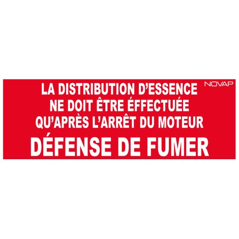 Panneau La distribution d'éssence ne doit être éffectuée qu'après l'arret du moteur défense de fumer - Rigide 330x120mm - 4034997