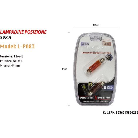 TRADE SHOP - Lampadine Di Posizione Sv8.5 12v 5w 44mm Lampadine Ultra Luminose Maxtech L-p083r -