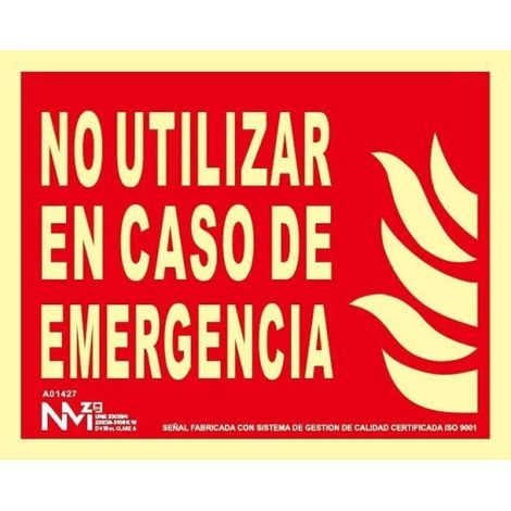 Señal del extinción No Utilizar en Caso de Emergencia (solo texto) luminiscente 320 x 160 mm SEKURECO                         320 x 160 mm                          CLASE A (ALUMINIO 0'5 mm) (1/2)