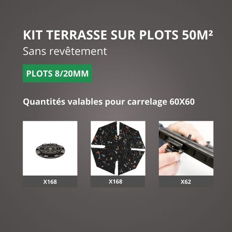 Kit Terrasse sur Plots Sans Revêtement 50M² - Sans Profilé - 8/20 mm - JOUPLAST