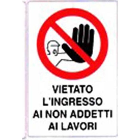 Cartello vietato l'ingresso ai non addetti ai lavori cm 20X30 (1/2)