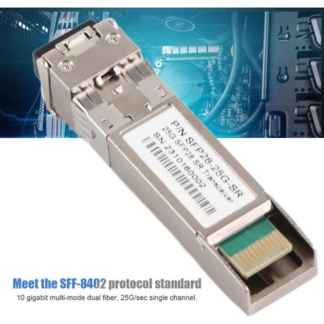 Module SFP28 25G SR 100m pour fibre multimode, compatible réseau 25GbE et 10 Gigabit (1/5)