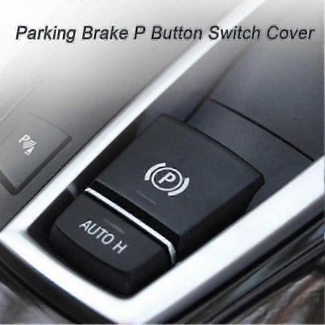 Cache-interrupteur de frein de stationnement BMW (bouton P) - Compatible avec BMW Série 5, 6, X3, X4, F10, F11, F06, F12, F25 (2009-2013) (1/4)