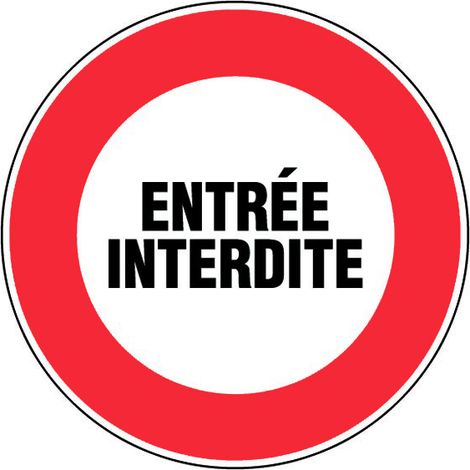 Panneau Entrée interdite - Rigide Ø80mm - 4020105