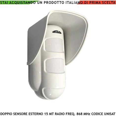 Rilevatore Movimento Doppia Tecnologia da Esterno Copertura 15 Metri Grandangolo o 25 Metri Tenda Via Radio Freq. 868 MHz look down Bidirezionale Codice UNISAT (1/5)