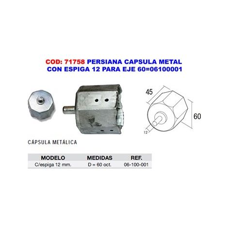 GAVIOTA Capsula Metalica Persiana con Espiga 12 para Eje 6006100001