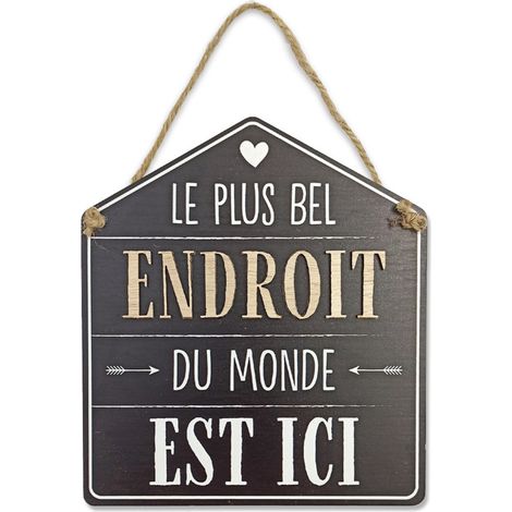 Plaque à suspendre le plus bel endroit du monde (1/2)