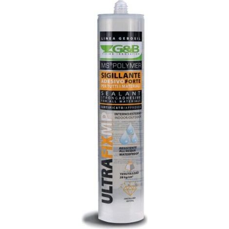 Sigillante adesivo forte trasparente Ultrafix cristallino interno e esterno G&B 1 Pezzo