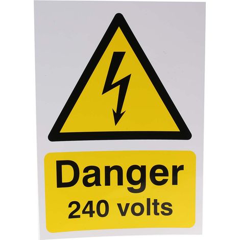Panneau de danger, avec pictogramme : Danger Electricité " Danger 240 Volts " ( Prix pour 1 )