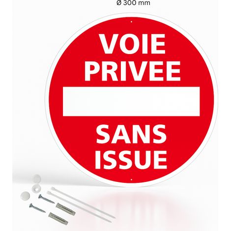Voie privée sans issus panneau de signalisation rond en pvc rigide prépercé avec kit de fixation complet - Diamètre 300 mm