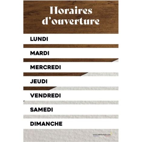 Panneau Horaires d'ouverture dimensions 60 x 40 cm (1/4)