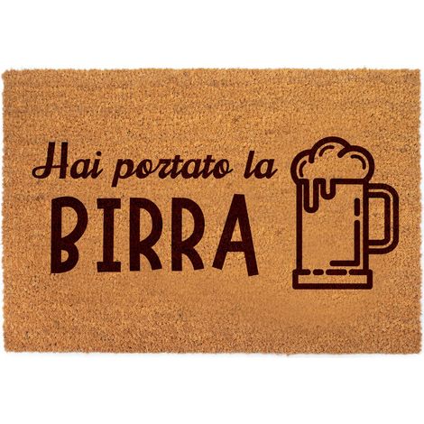 Lupia - Zerbino in fibra di cocco Naturale stampato 40x60 cm HAI PORTATO LA BIRRA, Retro antiscivolo, Tappeto ingresso Decorato interno esterno, Antibatterico e Facile da Pulire, Made in Italy