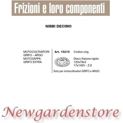 Disco frizione 15215 motocoltivatore NIBBI DECIMO Grifo Argo 120x78x3 17x14EV